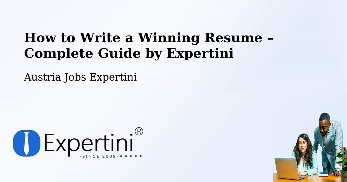 Resume Writing Guide for Job Seekers – Gresten - Gresten, Austria Jobs Expertini