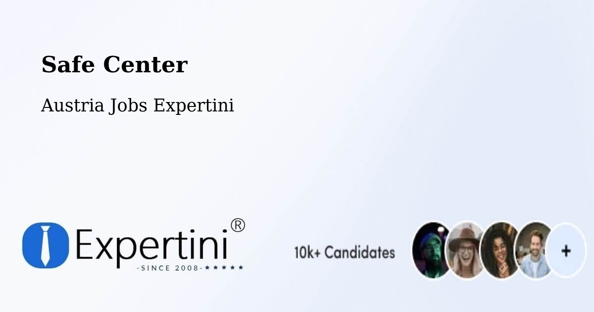 Safety Center – Gresten - Austria Jobs Expertini